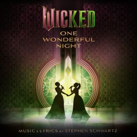 Wicked: One Wonderful Night (Live) (The Soundtrack) (feat. Cynthia Erivo) - 2025 • Coletânea