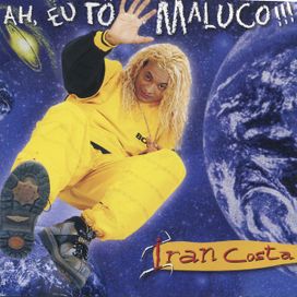 Ah, Eu To Maluco!!! - 1998 • Álbum