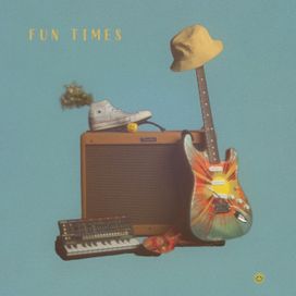 Fun Times - 2021 • Álbum