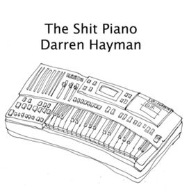 The Shit Piano - 2012 • Álbum