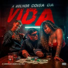 A Melhor Coisa da Vida - 2026 • Single/EP