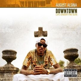 Downtown: Life Under the Gun - 2013 • Álbum