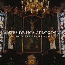 Antes de nos Aproximar - 2022 • Single/EP
