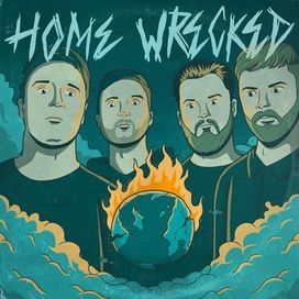 Home Wrecked - 2020 • Single/EP