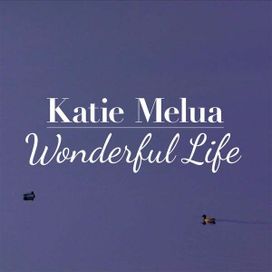 Wonderful Life - 2015 • Single/EP