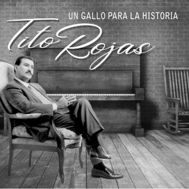 Un Gallo Para La Historia - 2019 • Álbum