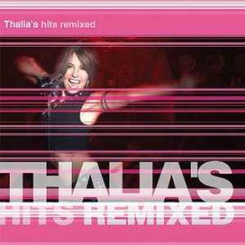 Thalia's Hits Remixed - 2003 • Álbum