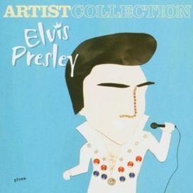 Artist Collection: Elvis Presley - 2004 • Coletânea