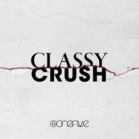 Classy Crush - 2024 • Álbum