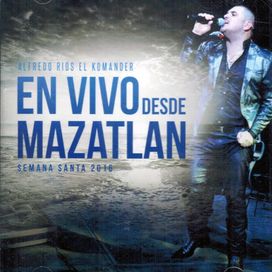 En Vivo Desde Mazatlan (Semana Santa 2016) - 2016 • Álbum