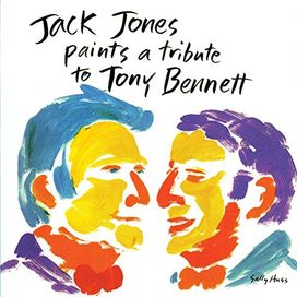 Jack Jones Paints A Tribute To Tony Bennett - 1998 • Álbum