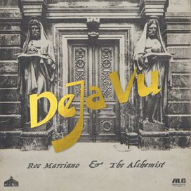 Deja Vu (feat. Roc Marciano) - 2022 • Sencillo/EP