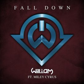 Fall Down (feat. will.i.am) - 2013 • Single/EP