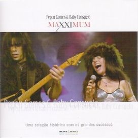 Maxximum - Pepeu Gomes e Baby do Brasil - 2005 • Álbum