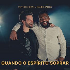 Quando o Espírito Soprar (part. Daniel Salles) - 2021 • Sencillo/EP