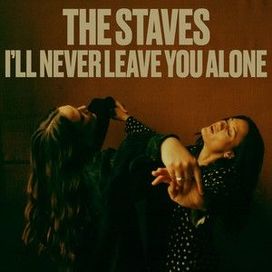 I'll Never Leave You Alone - 2024 • Single/EP
