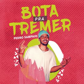Bota Pra Tremer - 2018 • Single/EP
