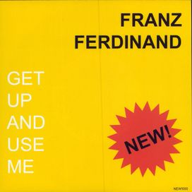 Get Up And Use Me - 2004 • Single/EP
