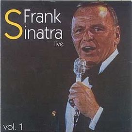 Frank Sinatra: Live, Vol.1 - 2003 • Coletânea