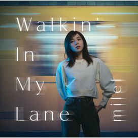 Walkin' In My Lane  - 2023 • Single/EP