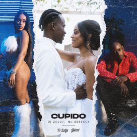 Cupido (part. DJ Zullu) - 2020 • Sencillo/EP
