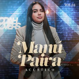 Manú Paiva - Acústico Volume 4 - 2023 • Single/EP
