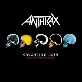Caught in a Mosh: BBC Live in Concert (Live) - 2007 • Álbum