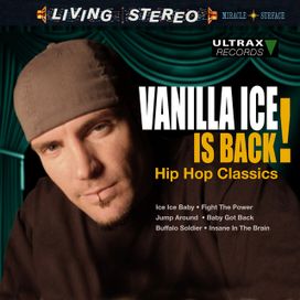Vanilla Ice Is Back! - Hip Hop Classics - 2008 • Álbum