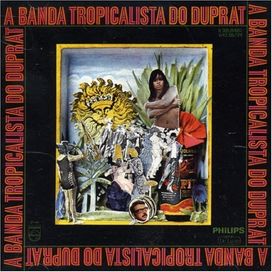 A Banda Tropicalista do Duprat - 2006 • Álbum