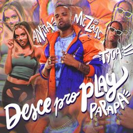 Desce Pro Play (PA PA PA) (part. Zaac e Tyga) - 2020 • Sencillo/EP