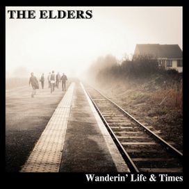 Wanderin' Life &amp; Times - 2011 • Álbum