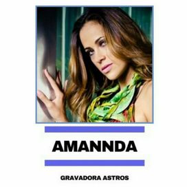 Gravadora Astros - Amannda