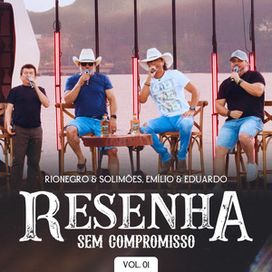Resenha Sem Compromisso, Vol. 1 (part. Emílio e Eduardo) - 2024 • Álbum