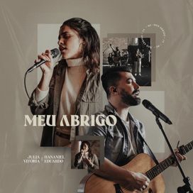 Meu Abrigo (part. Hananiel Eduardo) (Ao Vivo) - 2020 • Single/EP