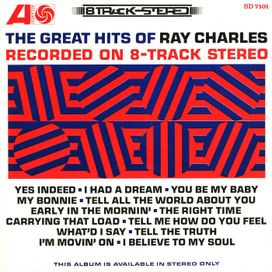 The Great Hits Of Ray Charles Recorded On 8-track Stereo - 2005 • Álbum