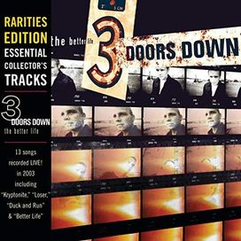 The Better Life (Rarities Edition: Live At Cynthia Woods Mitchell Pavilion) - 2000 • Álbum