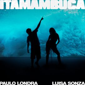Itamambuca (part. Paulo Londra) - 2025 • Single/EP
