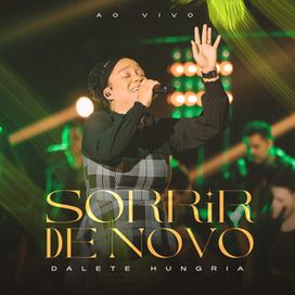 Sorrir de Novo (Ao Vivo) - 2023 • Single/EP