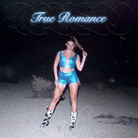 True Romance - 2022 • Single/EP