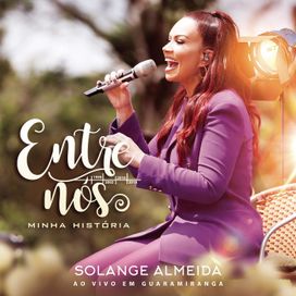 Entre Nós, Minha História - 2018 • Álbum