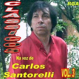 Clássicos na voz de Carlos Santorelli - vol.3 - 2002 • Álbum