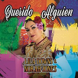 Querido Alguien (Dear Someone) (part. Lila Downs) - 2021 • Single/EP