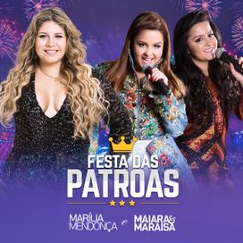 Festa das Patroas (part. Marília Mendonça) - 2017 • Single/EP