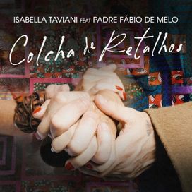 Colcha de Retalhos (part. Isabella Taviani) - 2024 • Single/EP