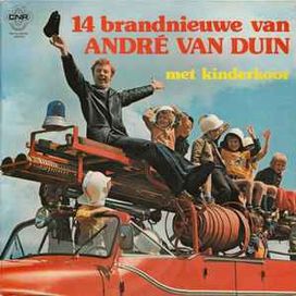 14 Brandnieuwe Van André Van Duin (Met Kinderkoor) - 1974 • Álbum
