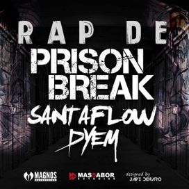 Rap de Prison Break - 2017 • Single/EP