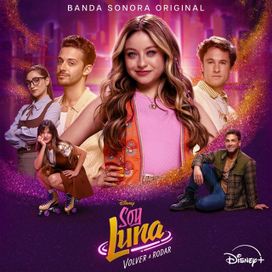 Soy Luna: Volver a rodar (Banda Sonora Original) - 2026 • Álbum