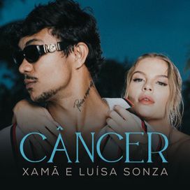 Câncer (part. Xamã) - 2020 • Single/EP