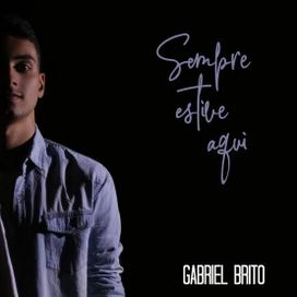 Sempre Esteve Aqui  - 2018 • Single/EP