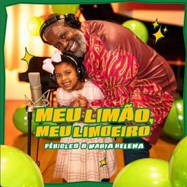 Meu Limão, Meu Limoeiro (part. Maria Helena) - 2025 • Single/EP